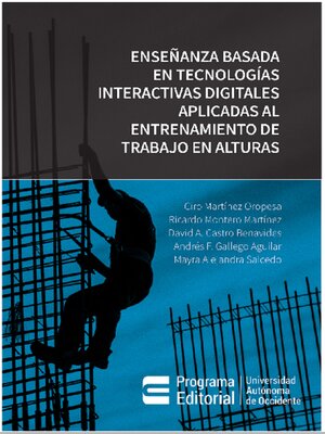 cover image of Enseñanza basada en tecnologías interactivas digitales aplicadas al entrenamiento de trabajo en alturas